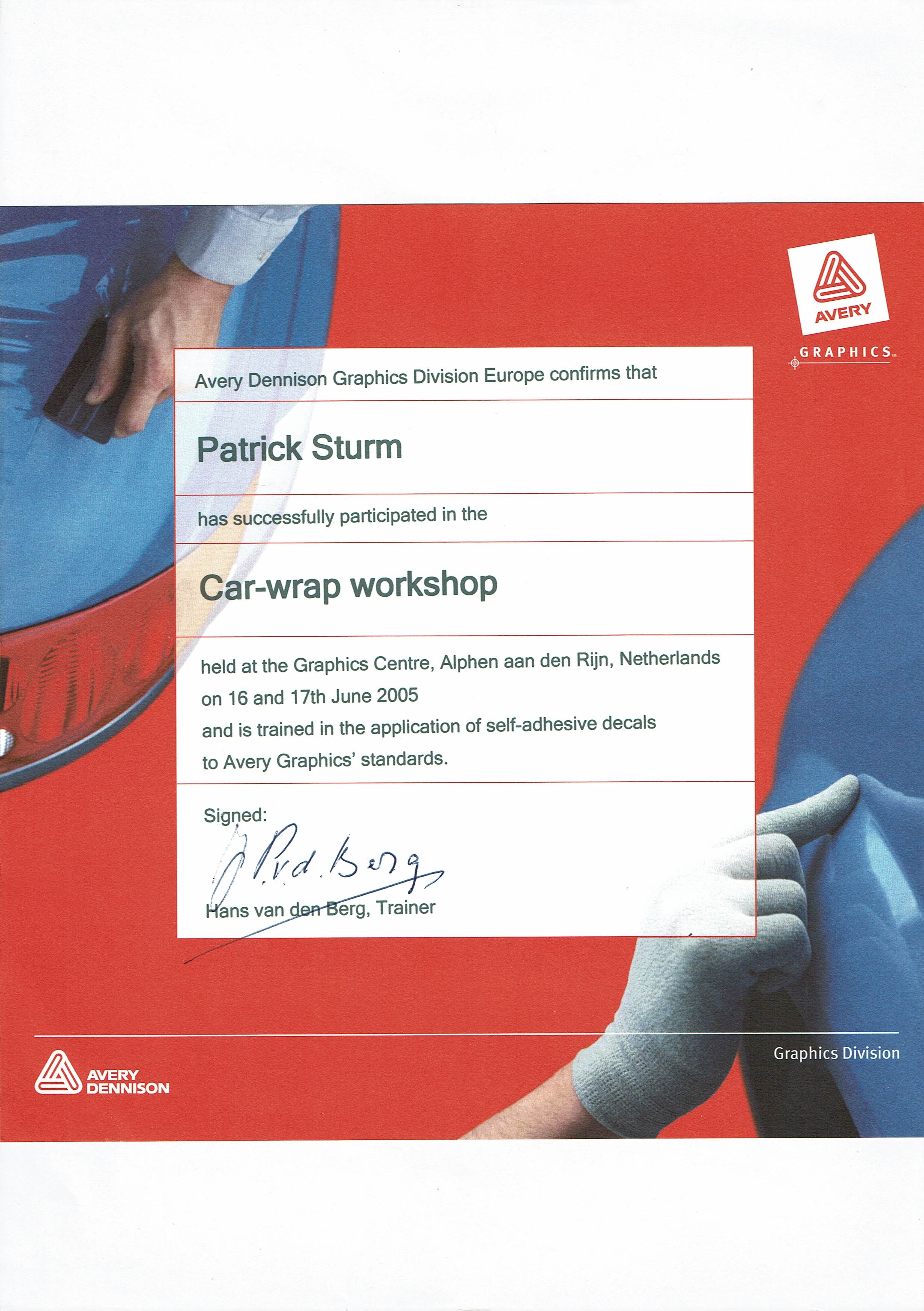 Zertifikat: Avery Dennison Car-Wrap Workshop (2005)